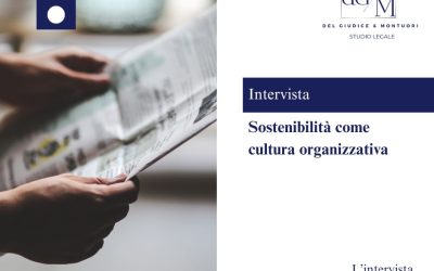 Sostenibilità come cultura organizzativa: intervista all’Avv. Eleonora del Giudice
