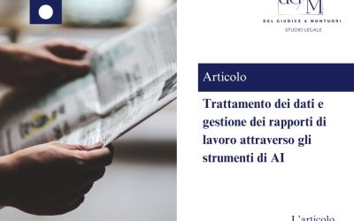 Trattamento dei dati e gestione dei rapporti di lavoro attraverso gli strumenti di AI