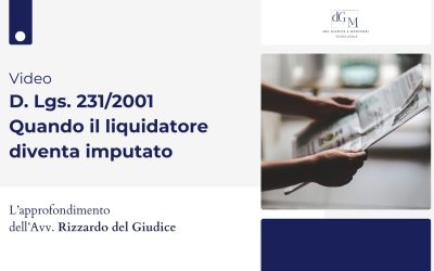 D.lgs. 231/2001: quando il liquidatore diventa imputato